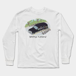 Viking Funeral Long Sleeve T-Shirt